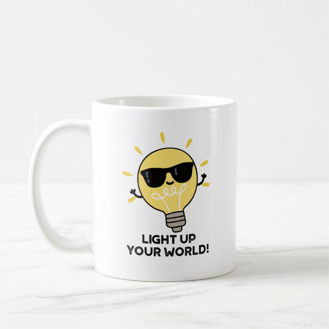 Light Up YOur World Funny Positive Bulb Pun Coffee Mug (Left)
