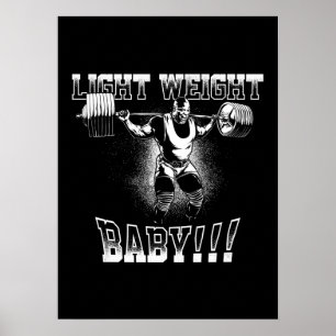 Light Weight Baby! (Ronnie Coleman) Bodybuilding Poster