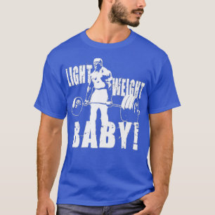 Light weight baby Ronny Coleman collection  T-Shirt