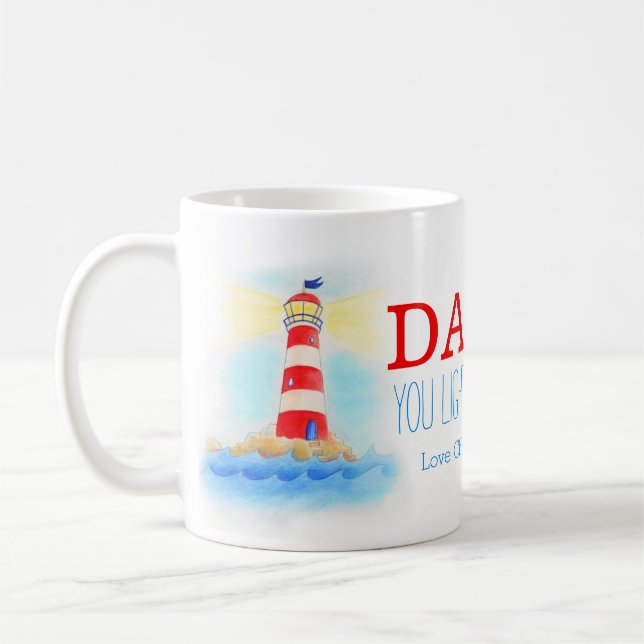 Lighthouse Daddy you light up our life mug (Left)