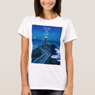 Lighthouse Follow the Light T-Shirt