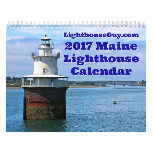 LighthouseGuy.com 2017 Maine Lighthouse Calendar (Cover)