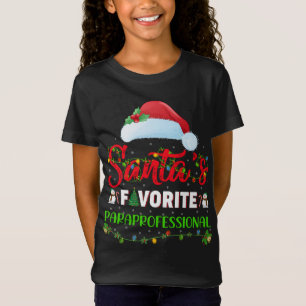 Lighting Xmas Santa's Favourite Paraprofessional C T-Shirt