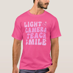 Lights Camera Teach Smile Teacher Inspirational (O T-Shirt