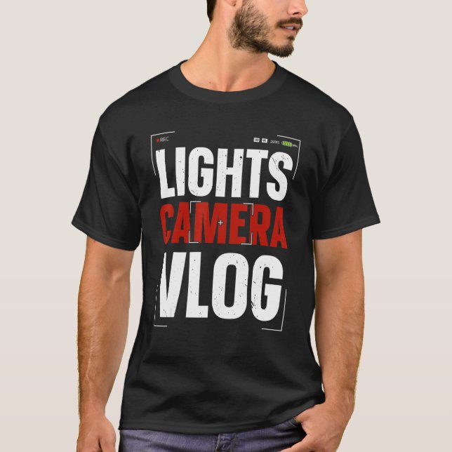 Lights Camera Vlog Social Media Content Creator Vl T-Shirt (Front)