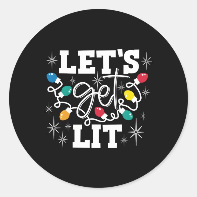 Lights Lets Get Lit Family Classic Round Sticker (Front)