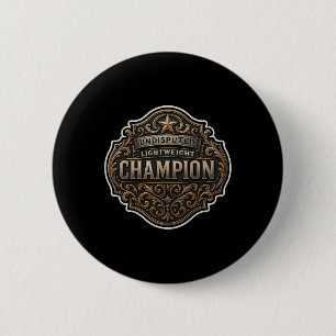 Lightweight Champion Mma Boxing Kickboxing Champ B 6 Cm Round Badge