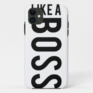 LIKE a BOSS iPhone 11 Case