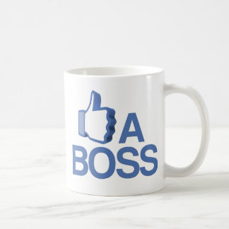 LIKE A BOSS Coffee Mug