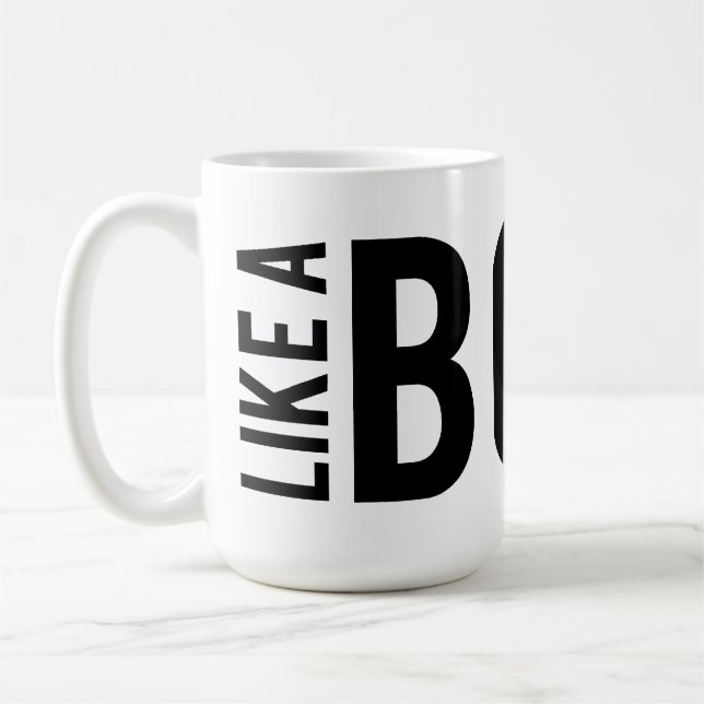 LIKE a BOSS Coffee Mug (Left)