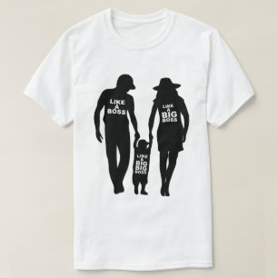 LIKE A BOSS FAMILY T-Shirt