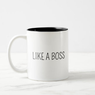 Like A Boss | Funny Boss Work Humour Two-Tone Coffee Mug