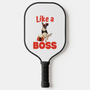 Like A Boss German Shepherd Pickleball Paddle
