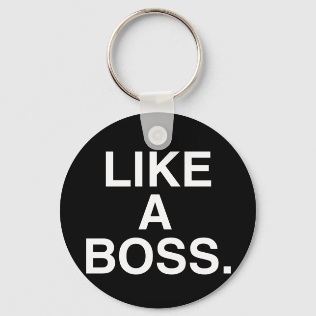 Like A Boss keychain (Front)