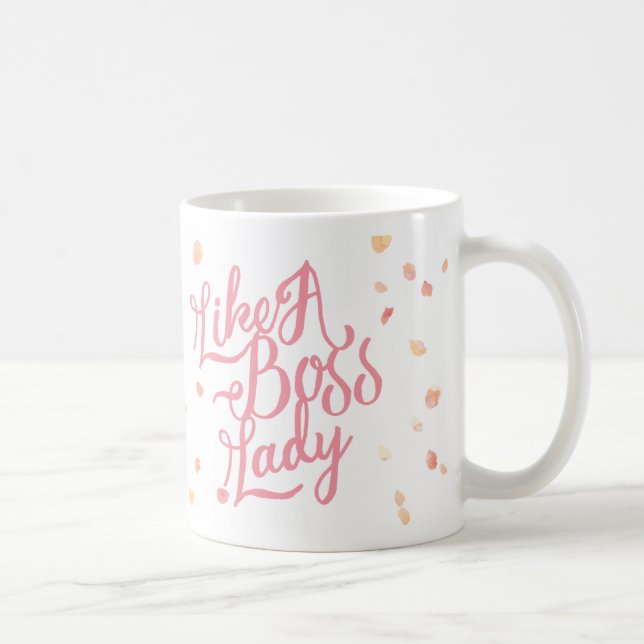 Like A Boss Lady by The Spotted Olive Coffee Mug (Right)