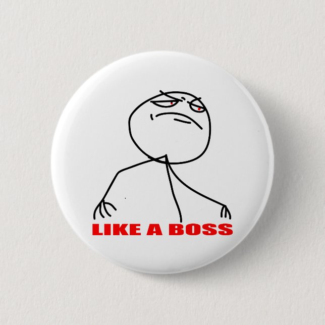 Like a boss meme face 6 cm round badge (Front)