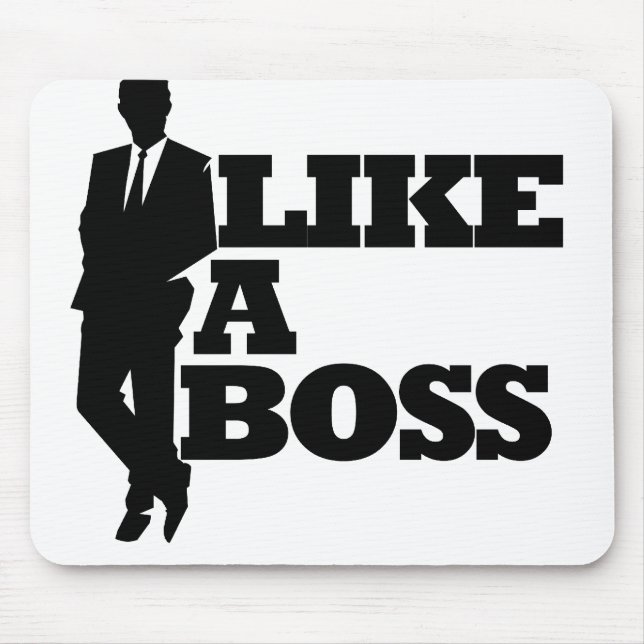 Like a Boss Mouse Mat (Front)