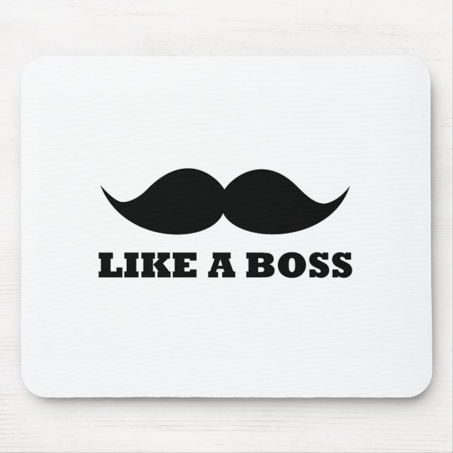 LIKE A BOSS, moustache design Mouse Mat (Front)