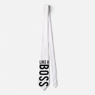 LIKE a BOSS Tie