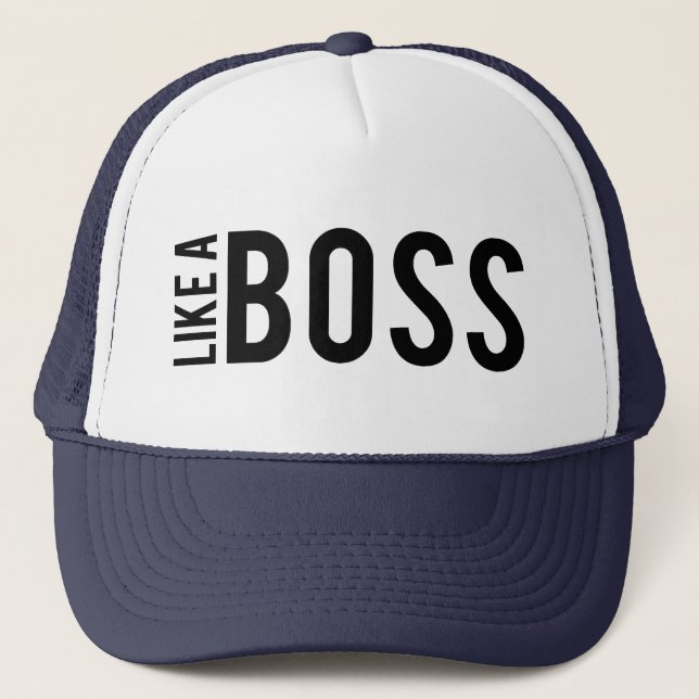 LIKE a BOSS Trucker Hat (Front)