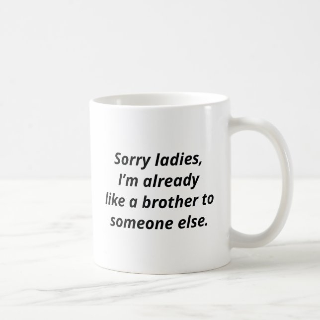 Like A Brother Coffee Mug (Right)