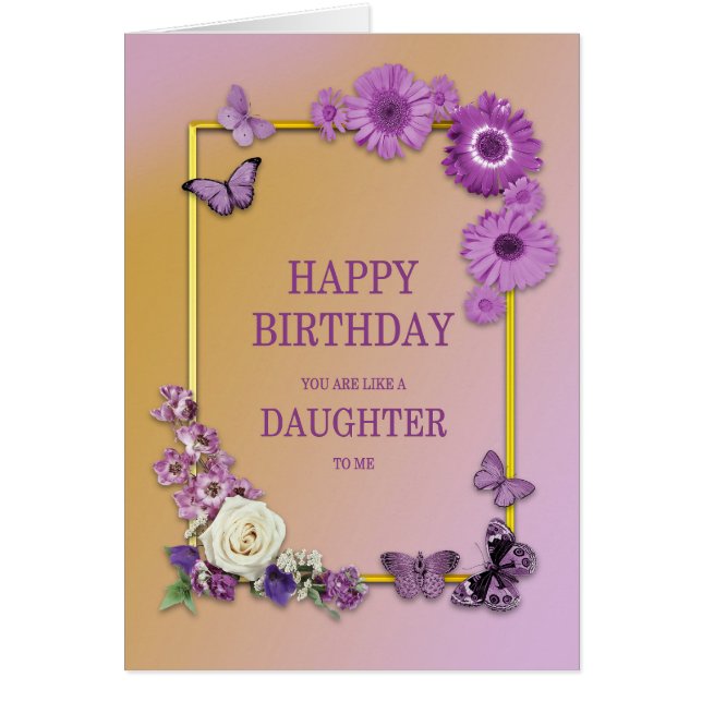 Like a Daughter Birthday Flowers and Butterflies (Front)