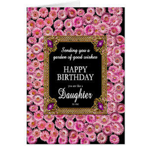 Like a Daughter To Me Birthday Pink Daisies