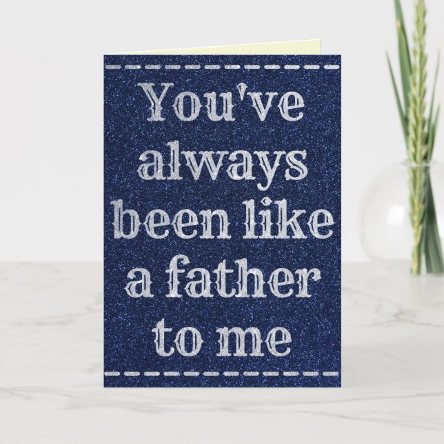Like A Father To Me Father's Day Glitter Card (Front)