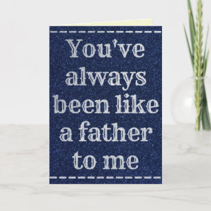 Like A Father To Me Father's Day Glitter Card