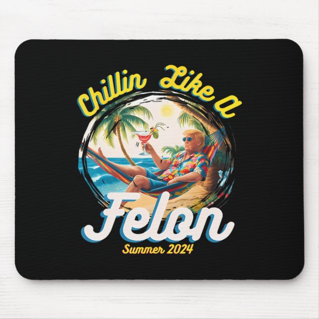 Like A Felon Trump 2024 Hawaiian  Mouse Mat (Front)