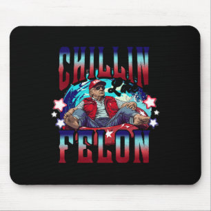 Like A Felon Trump President 2024 Take America Bac Mouse Mat