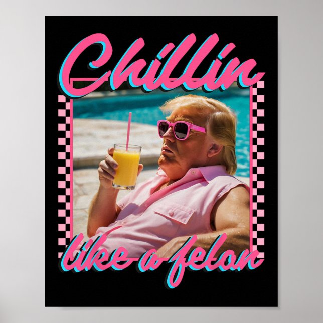 Like A Felon Trump Shirt Republican Funny Trump 20 Poster (Front)