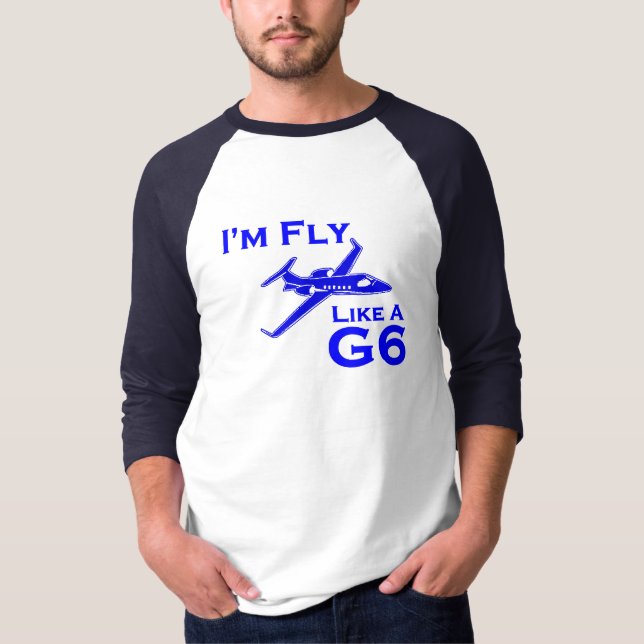 Like A G6 T-Shirt (Front)