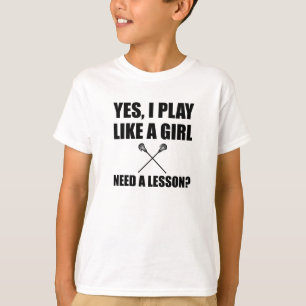 Like A Girl Lacrosse T-Shirt
