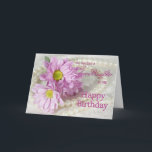 Like a granddaughter, a birthday card with daisies<br><div class="desc">Celebrate a ladies birthday with daisies and pearls.A card for someone as close to you as a sister. A really elegant card to give to a beautiful lady.</div>