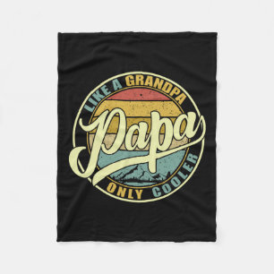 Like A Grandpa Only Cooler Funny Dad Papa Definiti Fleece Blanket