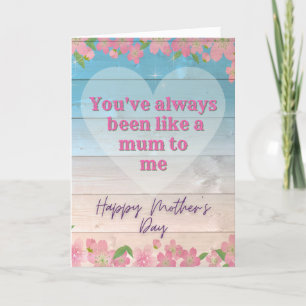 Like A Mum To Me Mother's Day Card