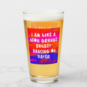 like a neon grunge sunset dancing on water glass