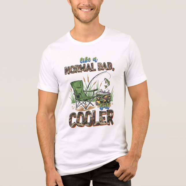 Like a Normal Dad But Cooler – Fishing Edition Tri-Blend Shirt (Front)