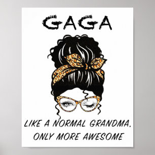 Like A Normal Grandma Only More Awesome Mothers Da Poster