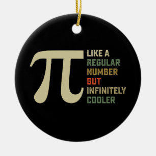 Like a Regular Number But Infinitely Cooler Pi Day Ceramic Tree Decoration