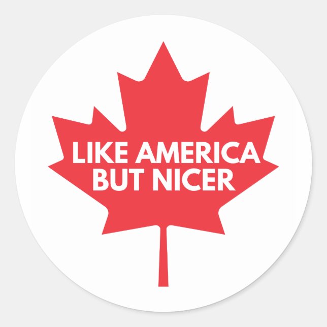 Like America, But Nicer Round Sticker (Front)