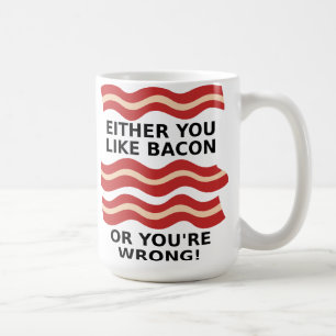 Like Bacon Mug