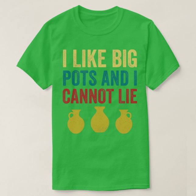 Like Big Pots Funny Pottery Potter Retro Clay T-Shirt (Design Front)