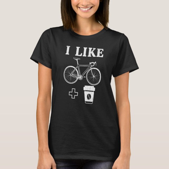 Like Bikes And Coffee  Bicycle Cycle Cycling Graph T-Shirt (Front)