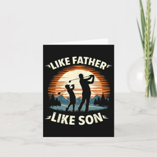 Like Father Like Son Golfing Dad Father's Day Golf Card