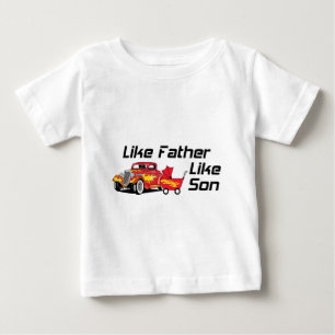 Like Father Like Son Hot Rod Baby T-Shirt