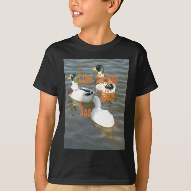 Like Father Like Son. T-Shirt (Front)
