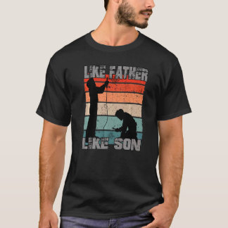 Like Father Like Son Welder Cool Vintage Welding T-Shirt