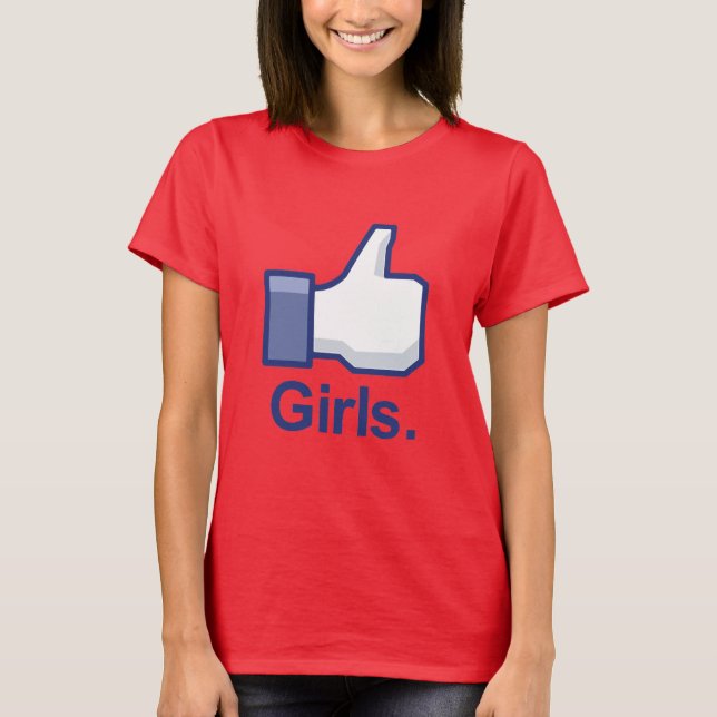 Like Girls T-Shirt (Front)